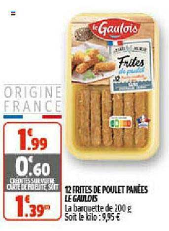 12 Frites De Poulet Panées Le Gaulois