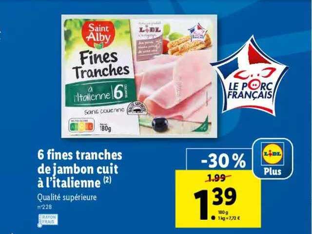 6 fines tranches de jambon cuit à l'italienne
