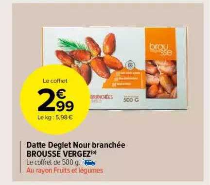 datte deglet nour branchée brousse vergez