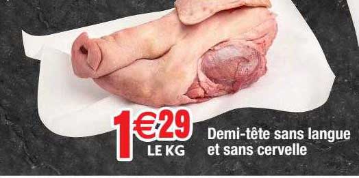 Demi-tête Sans Langue Et Sans Cervelle