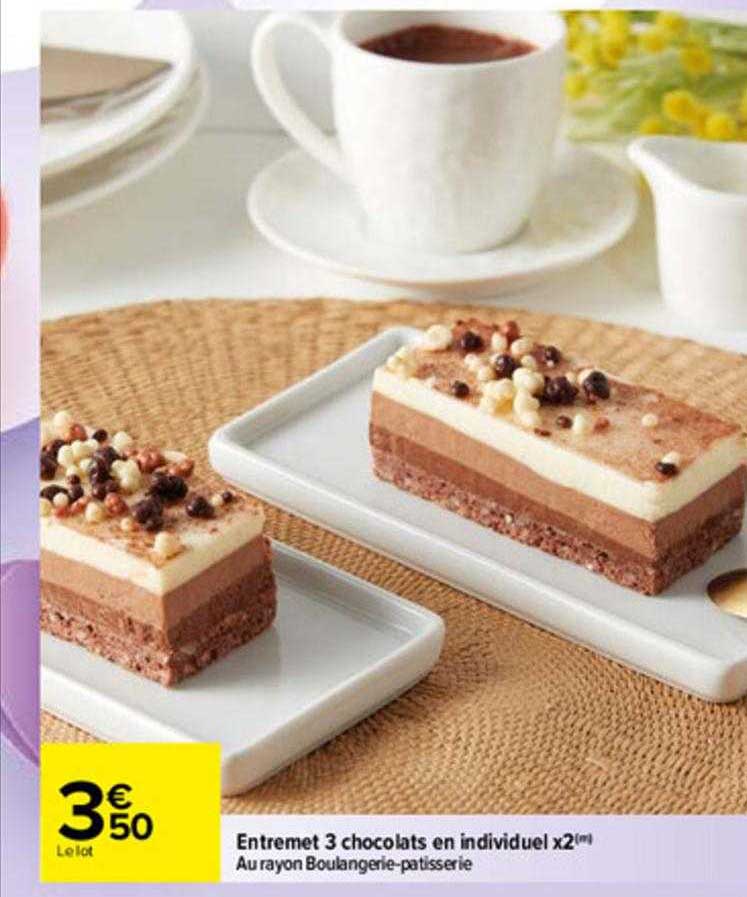 entremet 3 chocolats en individuel x2