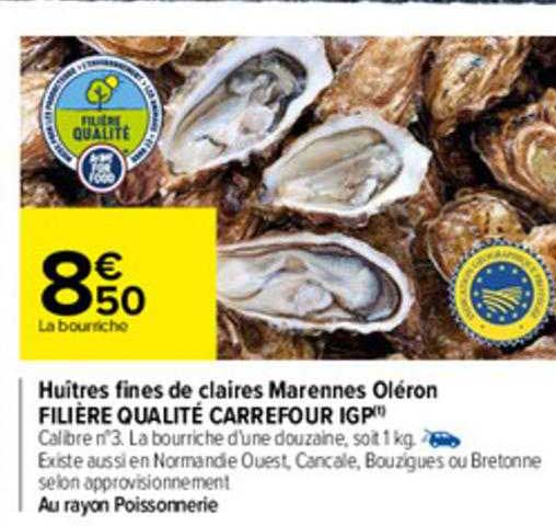huîtres fines de claires marennes oléron filière qualité carrefour