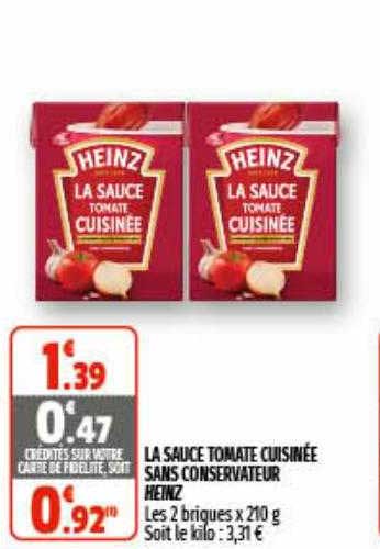 la sauce tomate cuisinée sans conservateur heinz