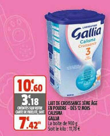 lait de croissance 3ème âge en poudre - dès 12 mois calisma gallia