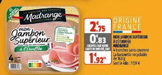 mon jambon supérieur à l'étouffée madrange