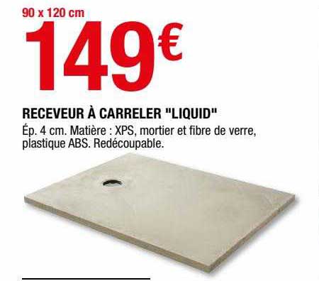 receveur à carreler "liquid"