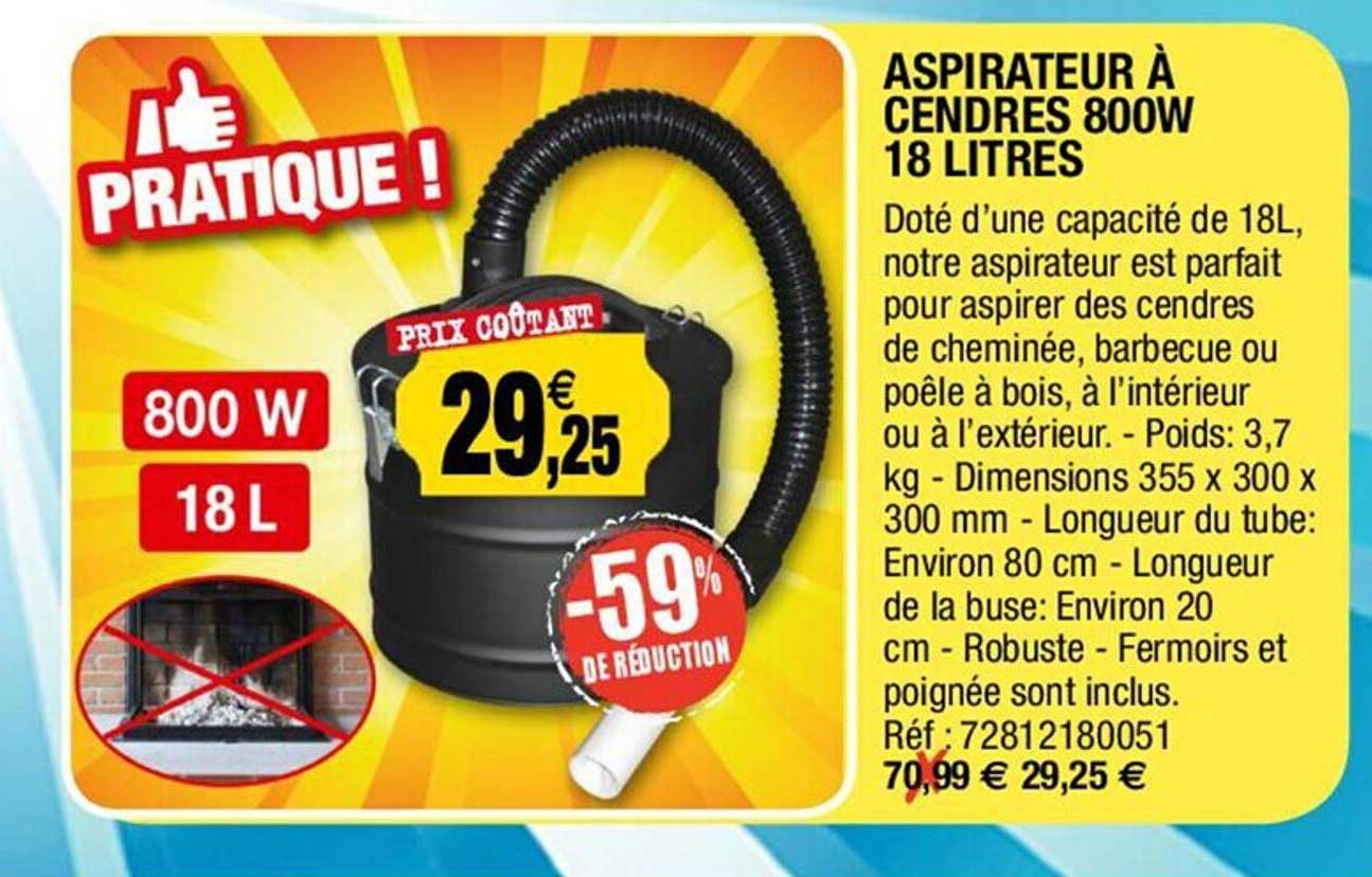 aspirateurs à cendres 800w 18 litres -59% de réduction