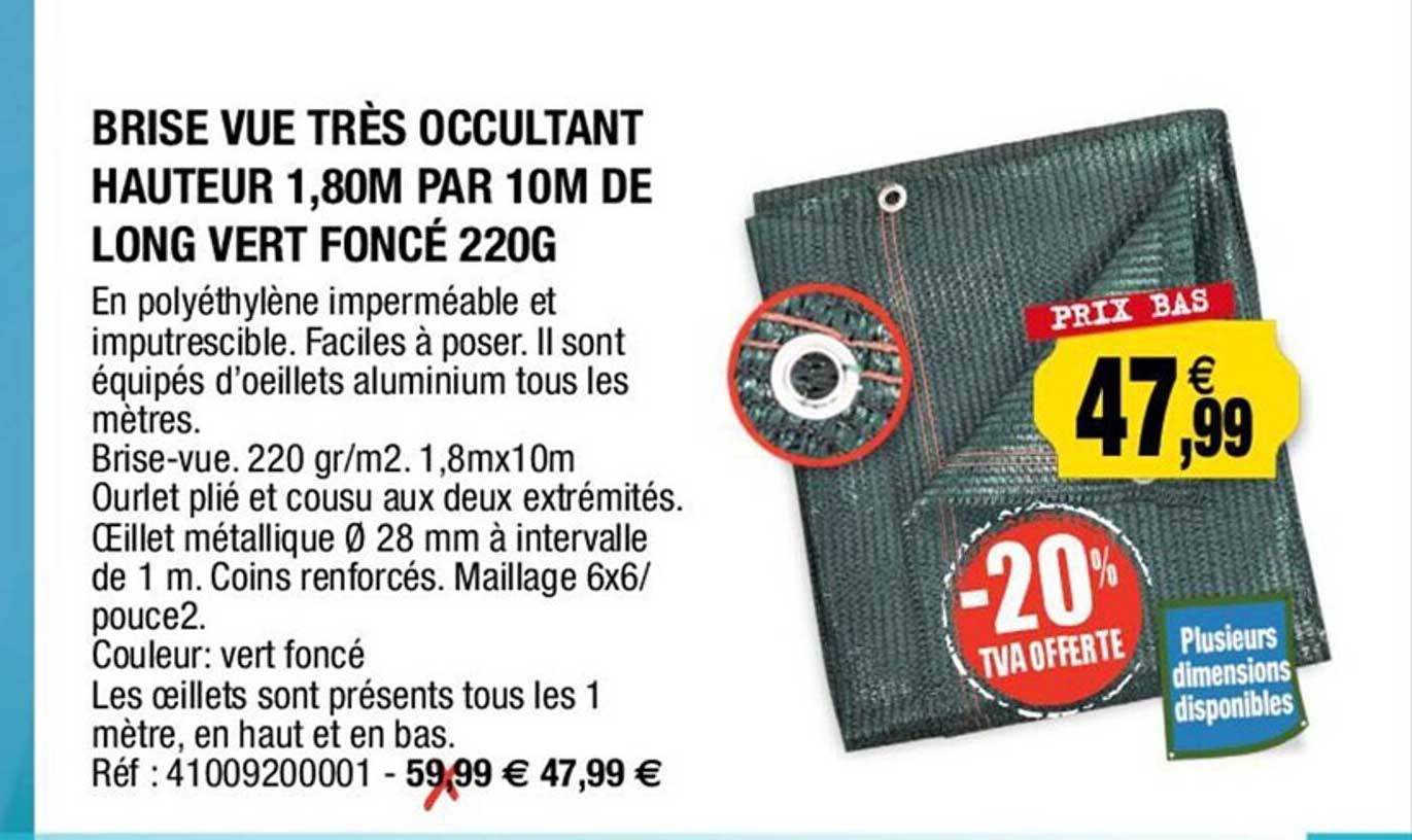 brise vue très occultant hauteur 1,80 m par 10 m de long vert foncé 220 g