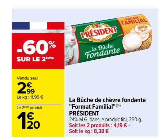 La Bûche De Chèvre Fondante "format Familial" Président