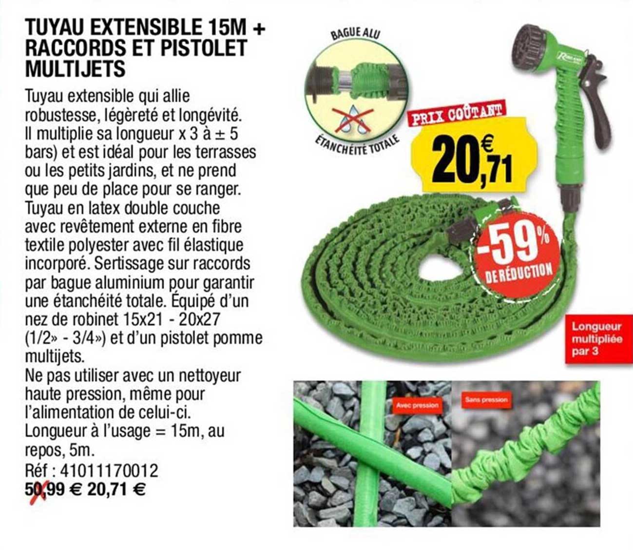 tuyau extensible 15m + raccords et pistolet multijets -59% de réduction