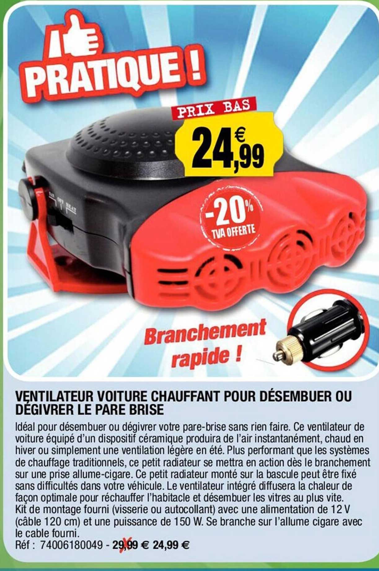 ventilateur voiture chauffant pour désembuer ou dégivrer le pare brise