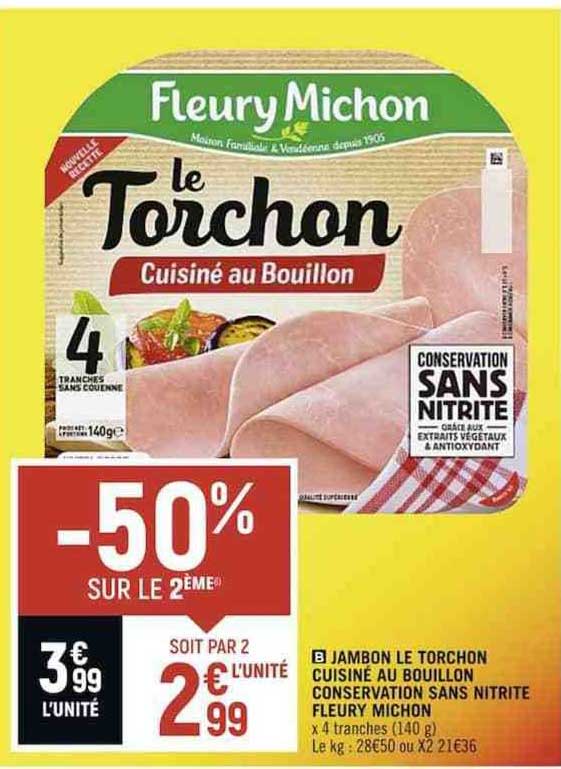 jambon le torchon cuisiné au bouillon conservation sans nitrite fleury michon