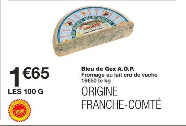 bleu de gex a.o.p. fromage au lait cru de vache