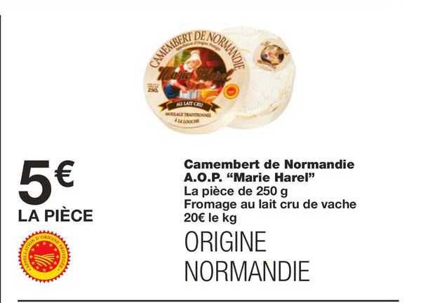 camembert de normandie a.o.p. "marie harel"