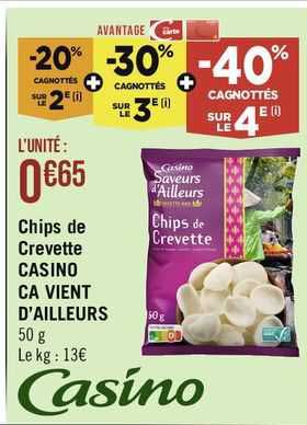 chips de crevette casino ça vient d'ailleurs