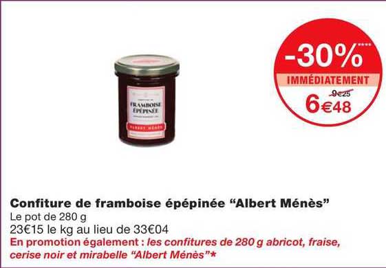 confiture de framboise épépinée "albert ménès"