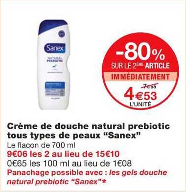 crème de douche natural prebiotic tous types de peaux "sanex"