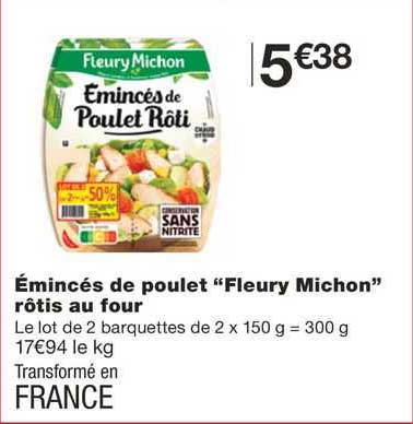 émincés de poulet "fleury michon" rôtis au four