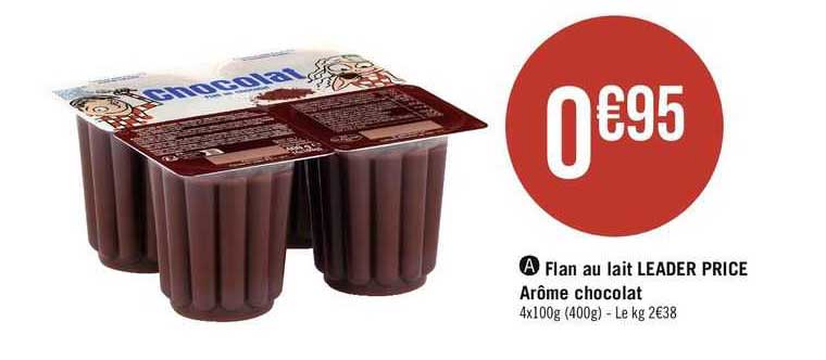 flan au lait leader price arôme chocolat
