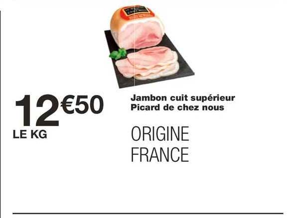 jambon cuit supérieur picard de chez nous
