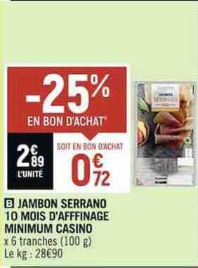jambon serrano 10 mois d'affinage minimum casino