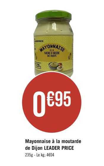 mayonnaise à la moutarde de dijon leader price