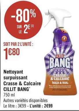 nettoyant surpuissant crasse & calcaire cillit bang