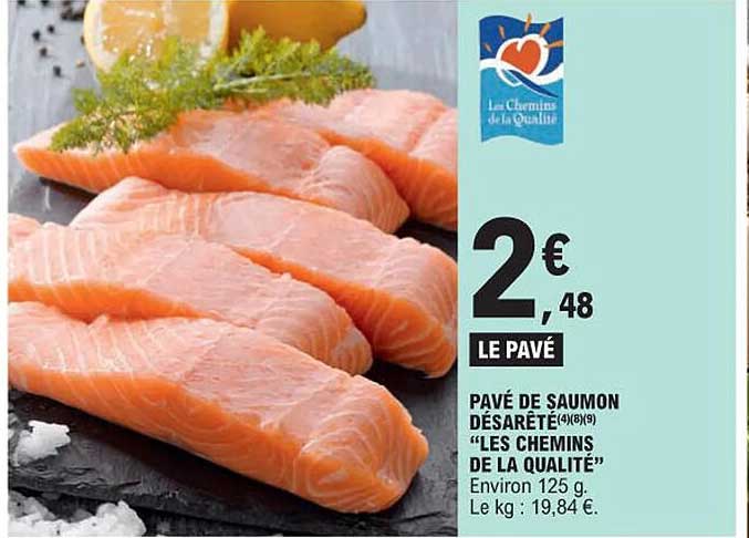pavé de saumon désarêté "les chemins de la qualité"
