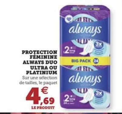 protection féminine always duo ultra ou platinium