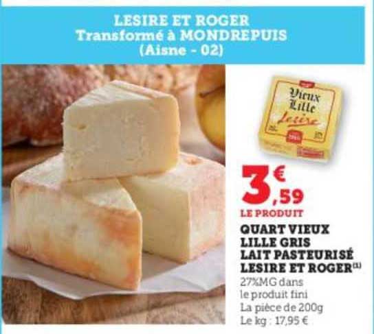 quart vieux lille gris lait pasteurisé lesire et roger