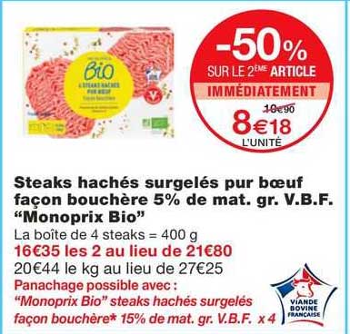steaks hachés surgelés pur bœuf façon bouchère 5% de mat.gr. v.b.f. "monoprix bio"