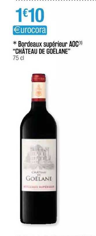 bordeaux supérieur aoc "château de goëlane"