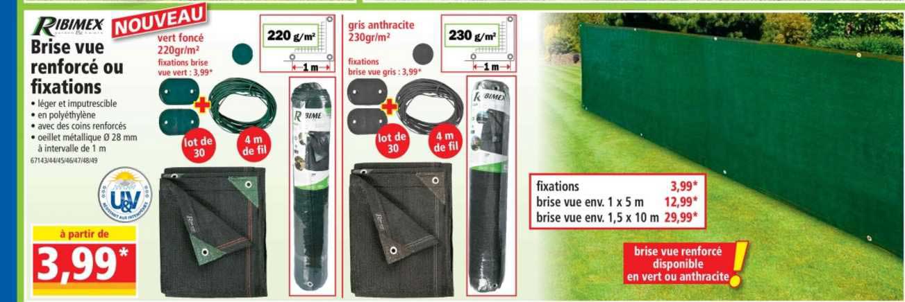brise vue renforcé ou fixations ribimex