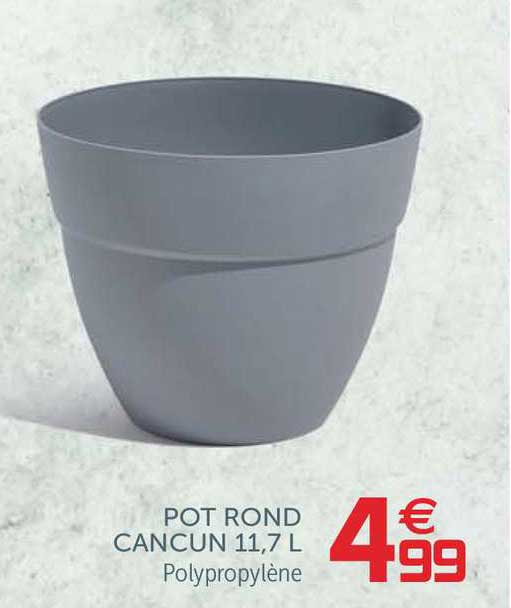 pot rond cancun 11,7 l