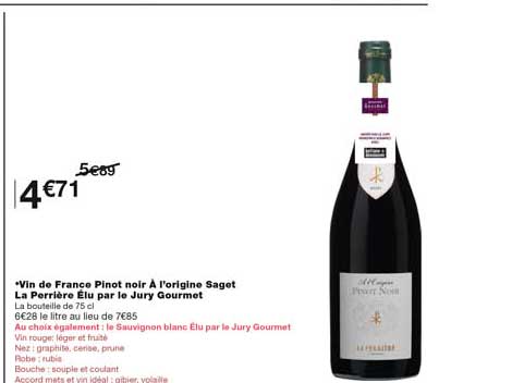 "vin de france pinot noir à l'origine saget la perrière élu par le jury gourmet
