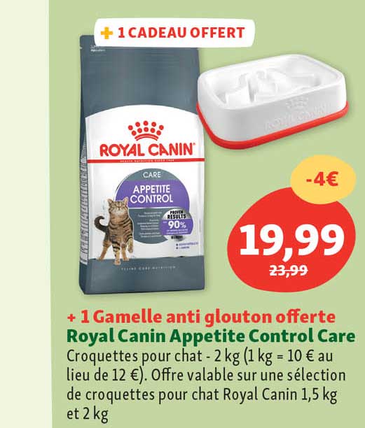 1 gamelle anti glouton, royal canin appetite control care