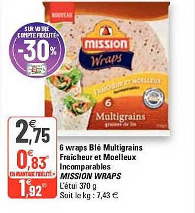 6 wraps blé multigrains fraîcheur et moelleux incomparables mission wraps
