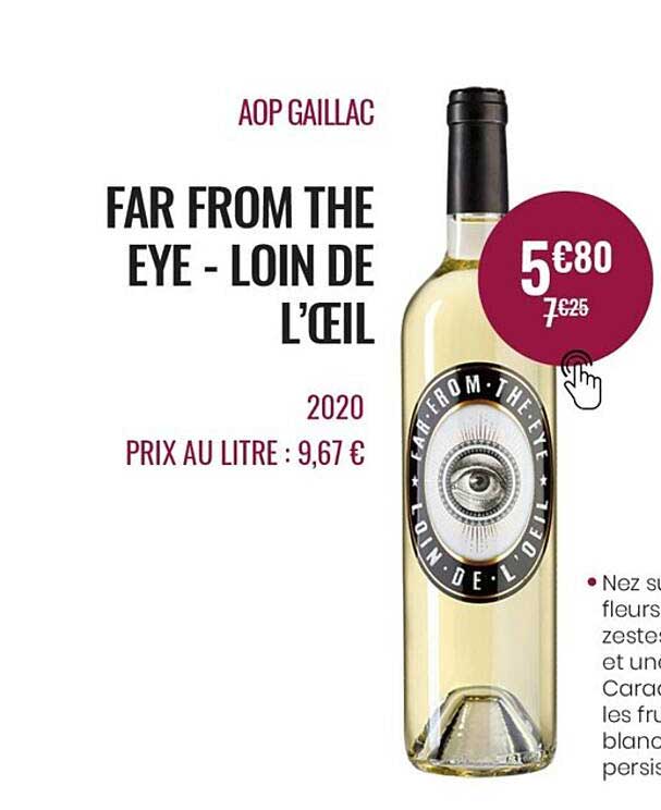 aop gaillac far from the eye - loin de l'oeil