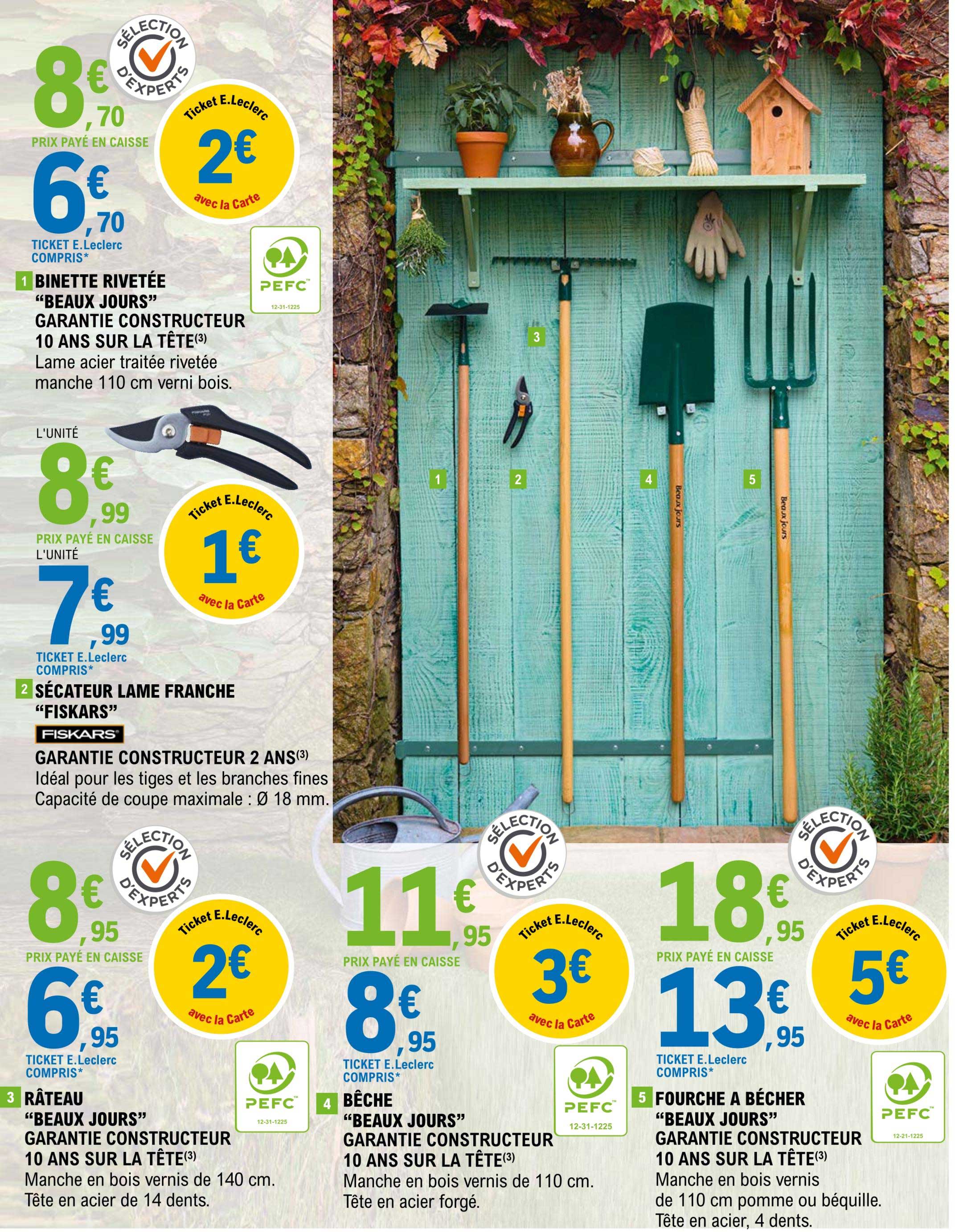 binette rivetée "beaux jours" , sécateur lame franche "fiskars", râteau "beaux jours" , bêche "beaux jours" , fourche à bécher "beaux jours"