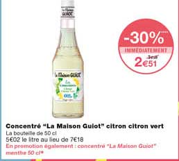 concentré "la maison gulot" citron citron vert -30% immédiatement