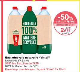eau minérale anturelle "vittel" -50% sur le 2ème article immédiatement