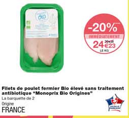 filets de poulet fermier bio élevé sans traitement antibiotique "monoprix bio origines"