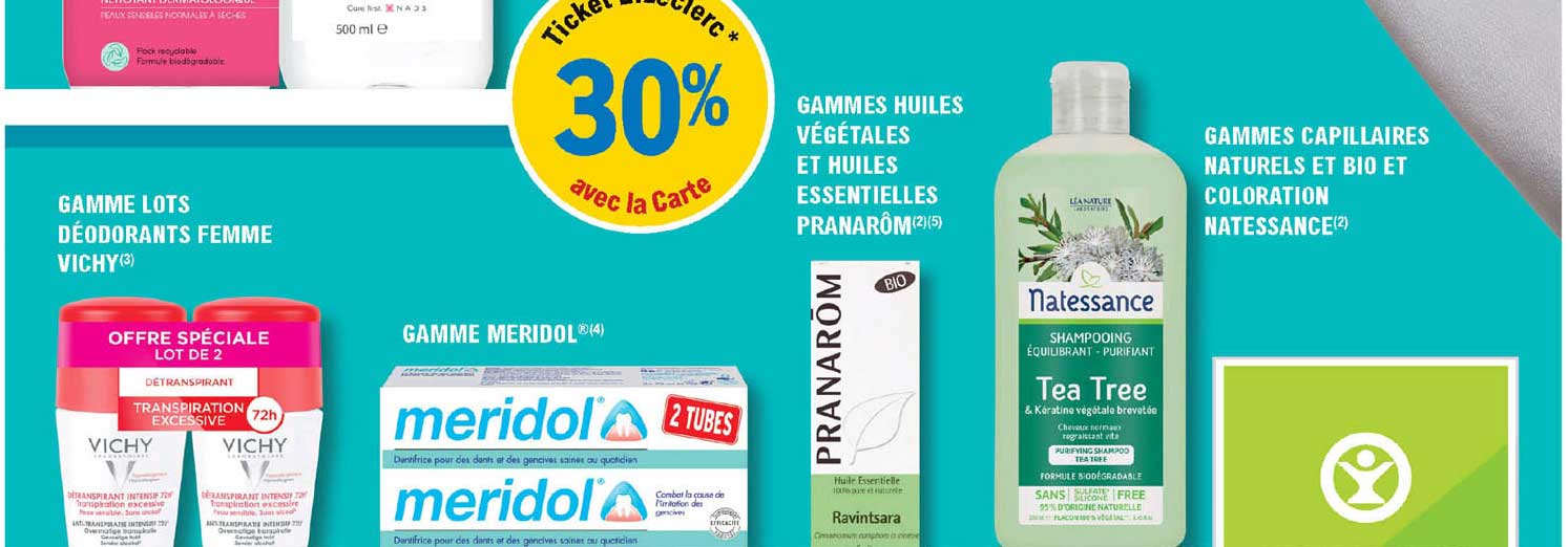 gamme lots déodorants femme vichy, gamme meridol, gammes huiles végétales et huiles essentielles pranarôm, gammes capillaires naturels et bio et coloration natessance