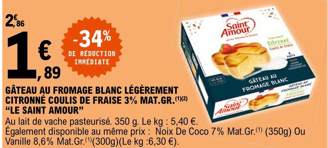 gâteau au fromage blanc légèrement citronné coulis de fraise 3% mat. gr. "le saint amour"