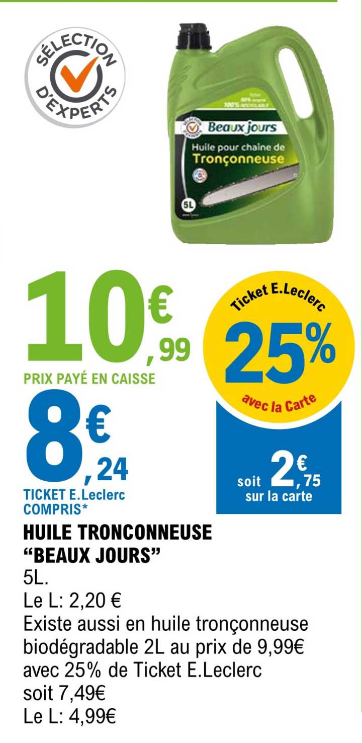 huile tronçonneuse "beaux jours"