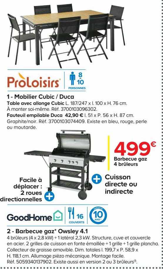 mobilier cubic - duca proLoisirs, barbecue gaz owsley 4.1 goodHome