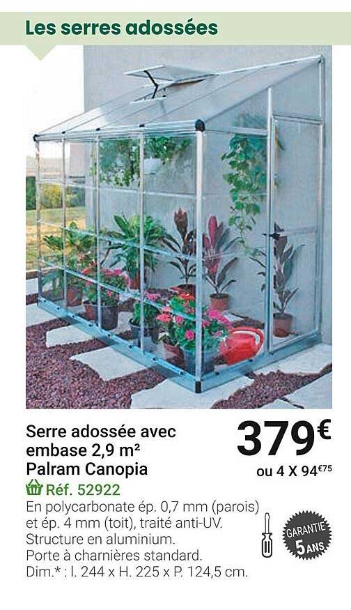 serre adossée avec embase 2,9 m² palram canopia