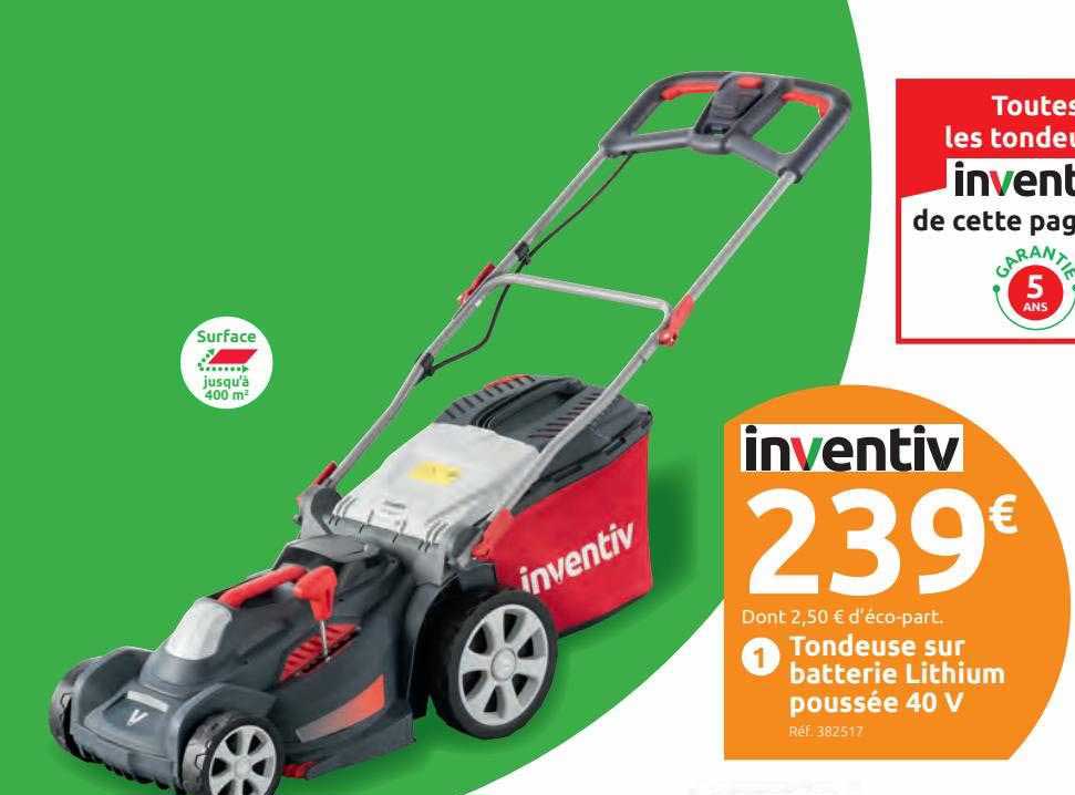 tondeuse batterie lithium poussée 40 v inventiv