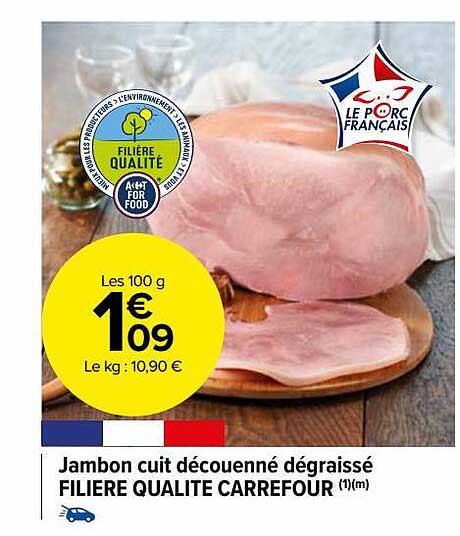 Jambon Cuit Découenné Dégraissé Filière Qualité Carrefour