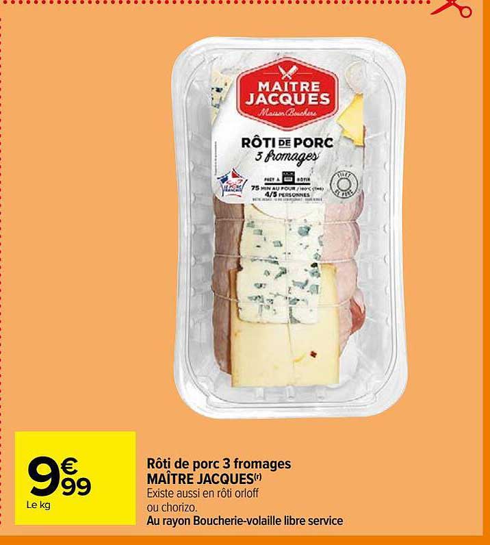 rôti de porc 3 fromages maître jacques